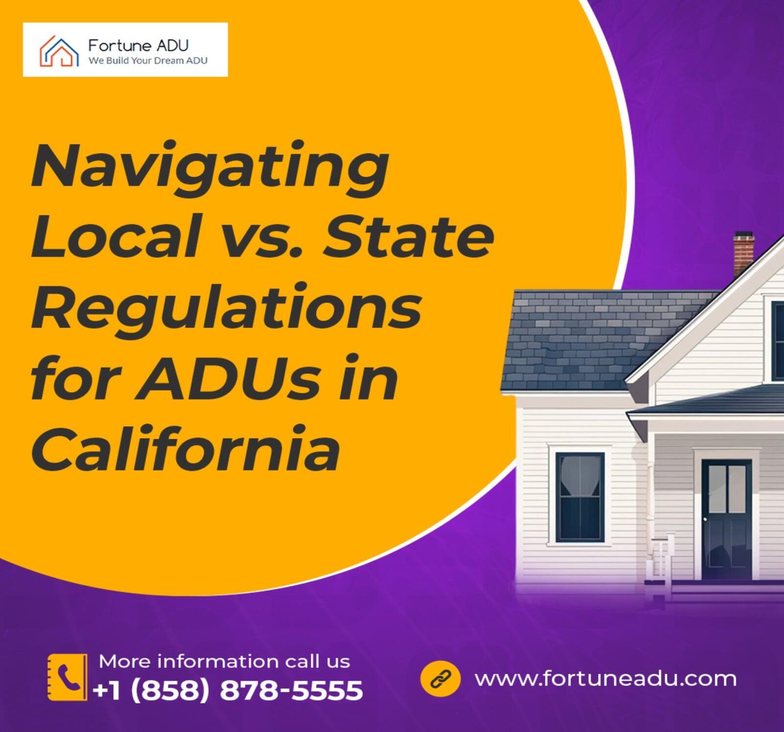Navigating Local vs. State Regulations for ADUs in California